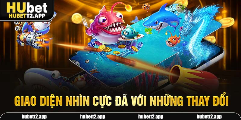 Giao diện nhìn cực đã với những thay đổi