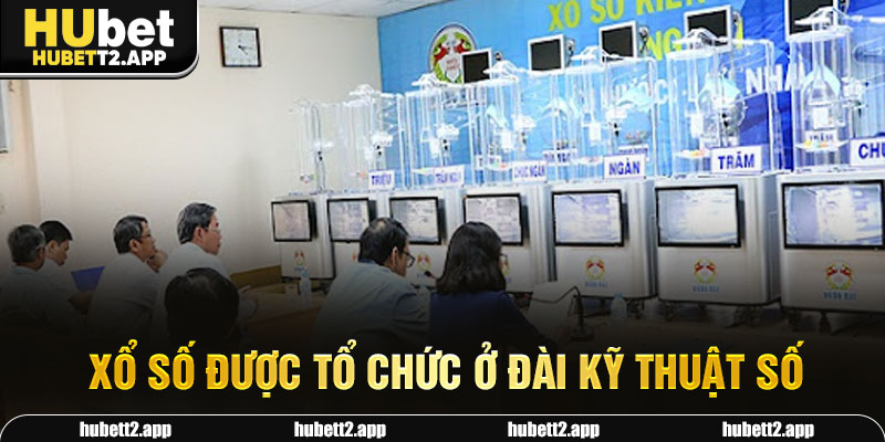 Xổ số miền Bắc được tổ chức ở đài kỹ thuật số
