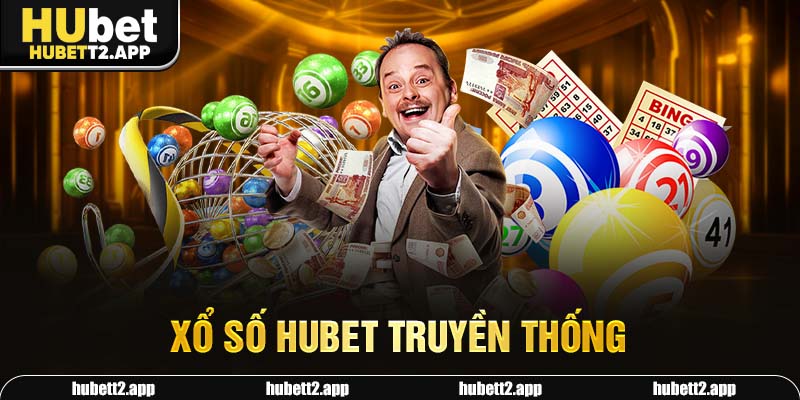 Xổ số HUBET truyền thống 